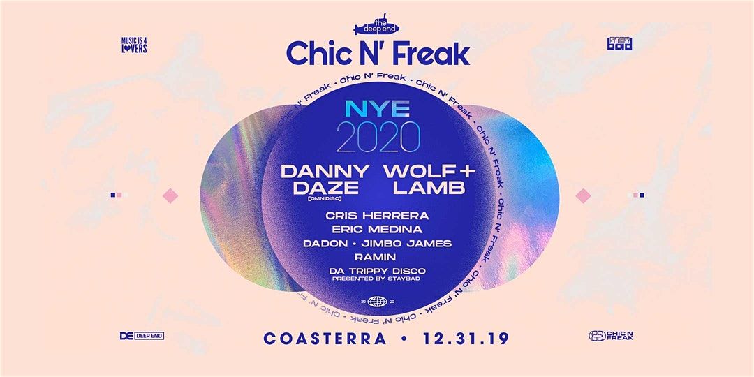 Chic N Freak NYE Coasterra San Diego Promo Code 