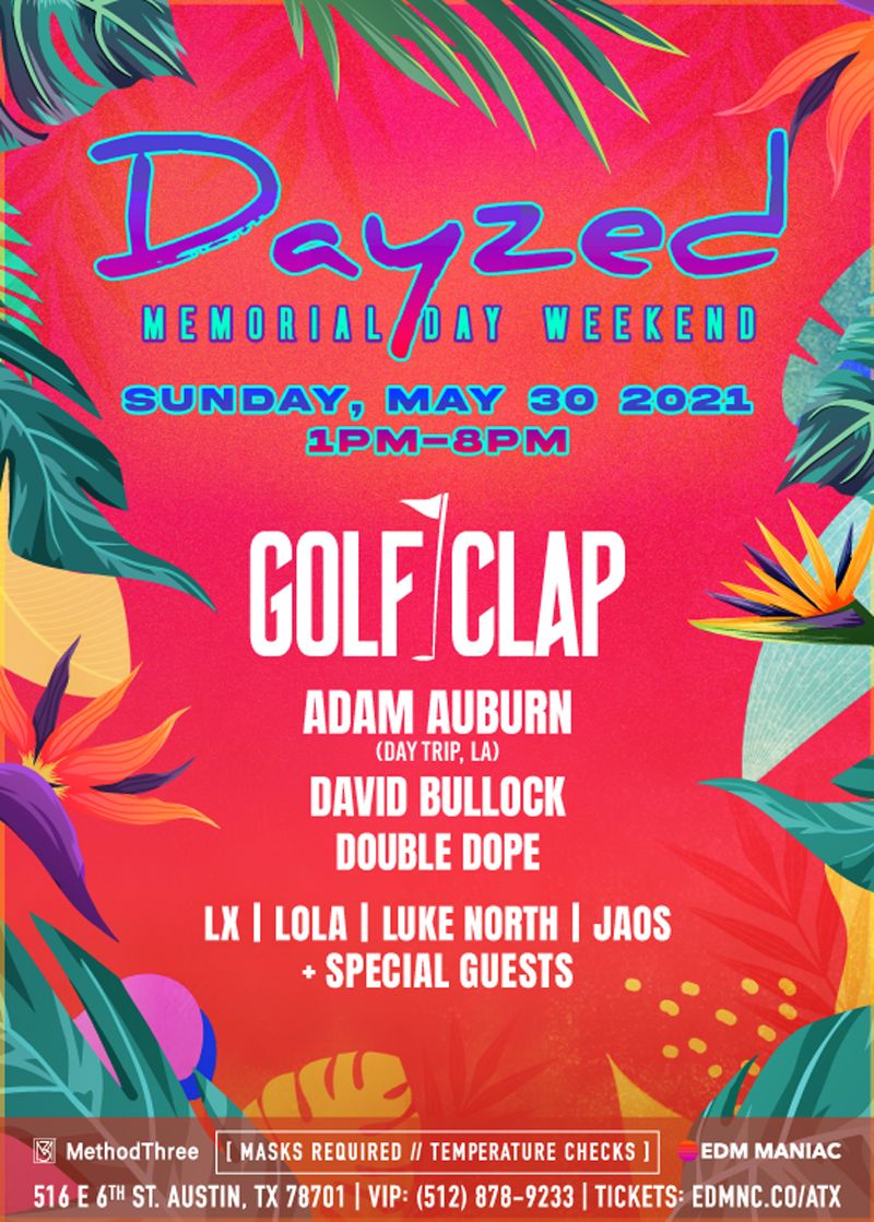 DAYZED Golf Clap Austin Discount Tickets