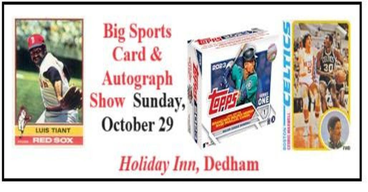 Greater Boston Sports Card and Autograph Show 29th October 2023