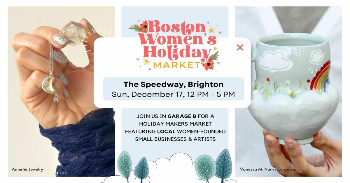 Boston Women's Holiday Market at The Speedway