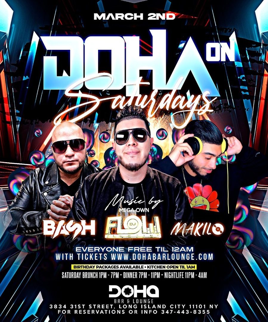 Doha on Saturdays La Mega Dj Flow Everyone Free Til 12am