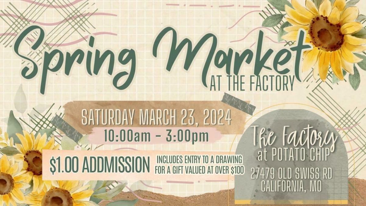 Spring Market at the Factory