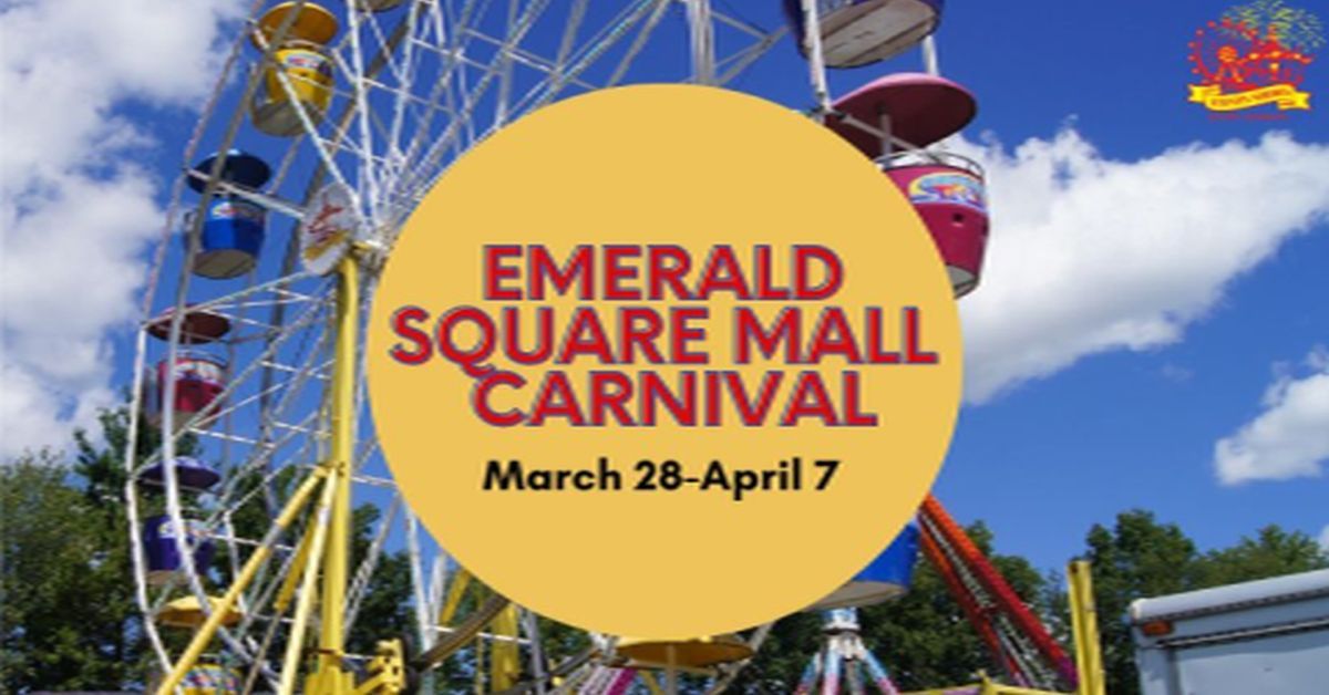 The Carnival is Coming to the Emerald Square Mall!