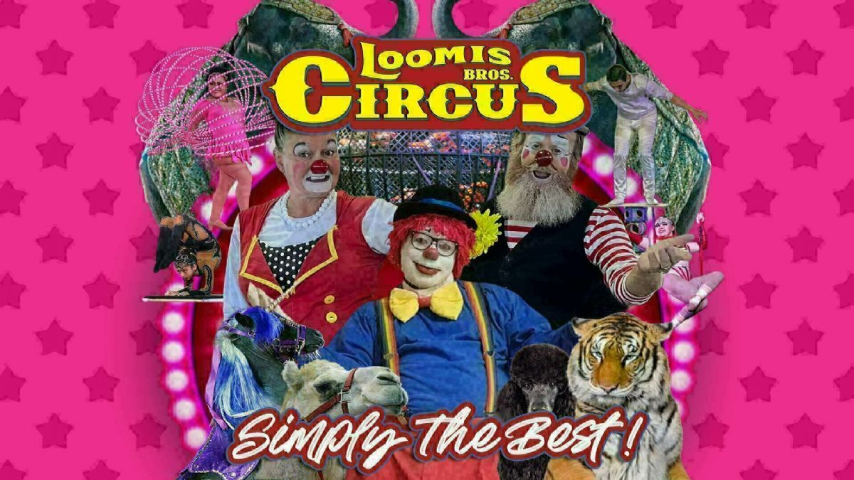 Loomis Bros. Circus 2024 Tour: Augusta, GA - April 16 and 17 - James Brown Arena