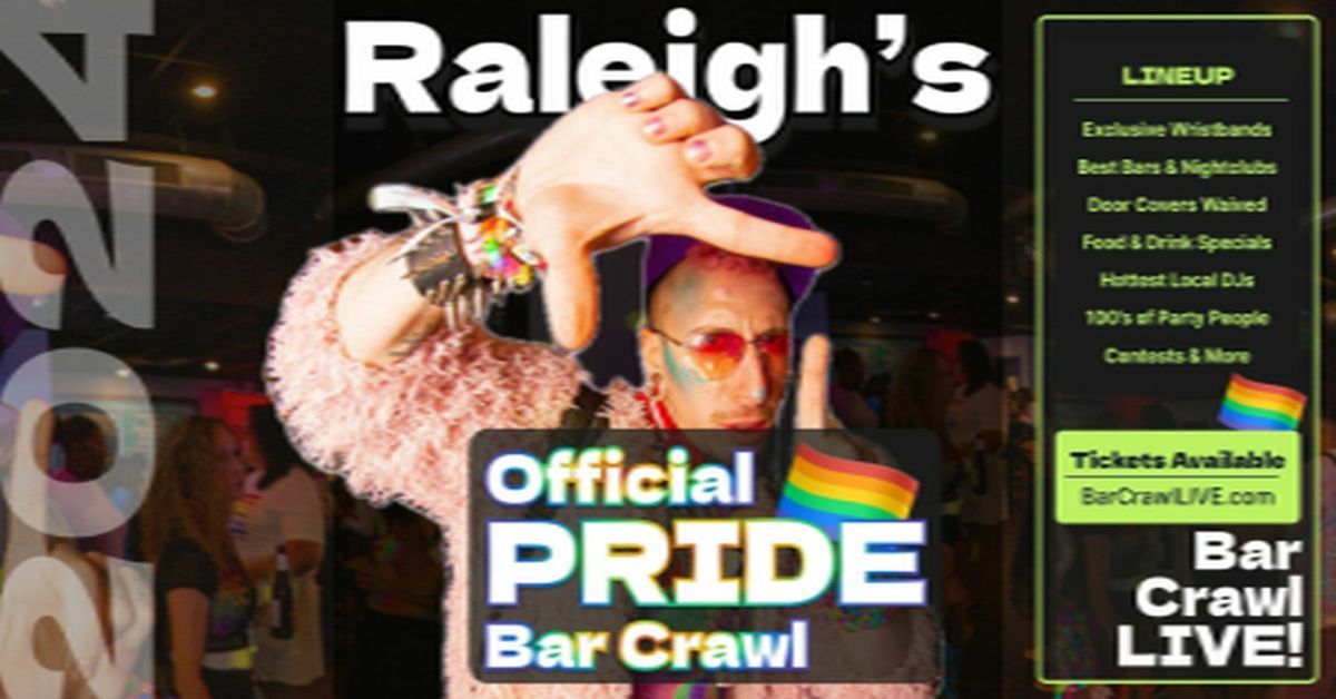 2024 Official Pride Bar Crawl Raleigh LGBTQ+ Bar Event Bar Crawl LIVE