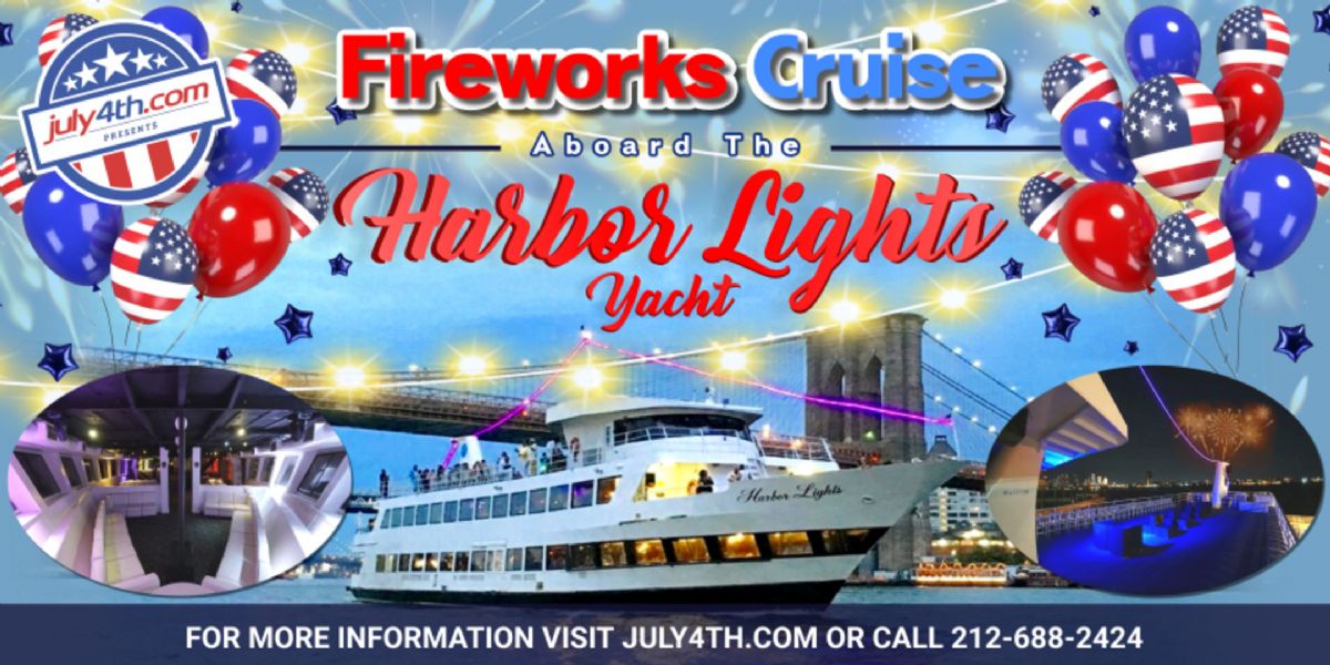 NYC July 4th Party Cruise on Harbor Lights
