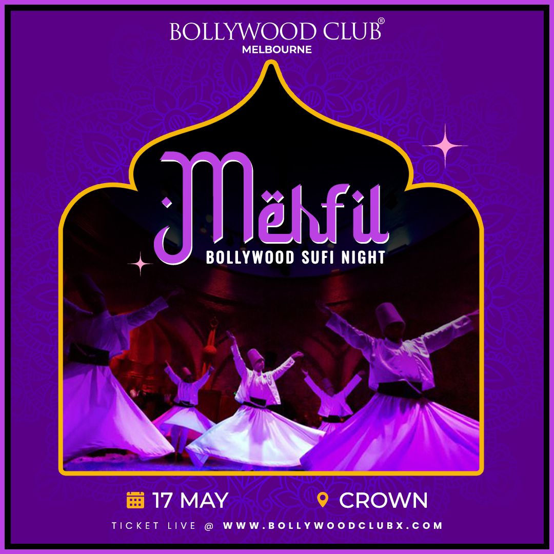 MEHFIL - Bollywood Sufi Night at Crown, Melbourne