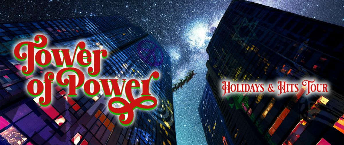 Tower Of Power: Holiday and Hits Tucson, December 2024