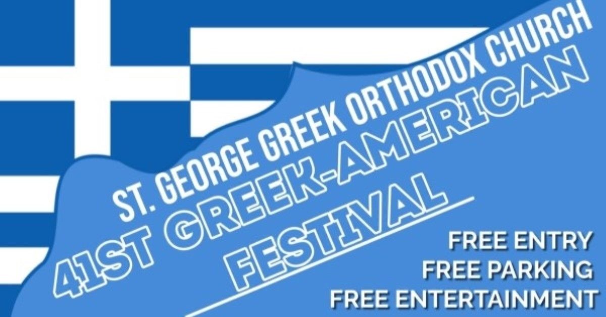 41st Annual Greek-American Festival