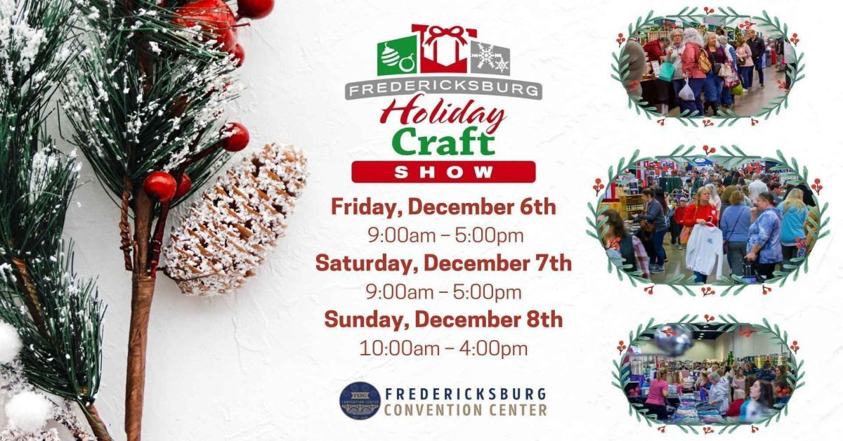 Fredericksburg Holiday Craft Show