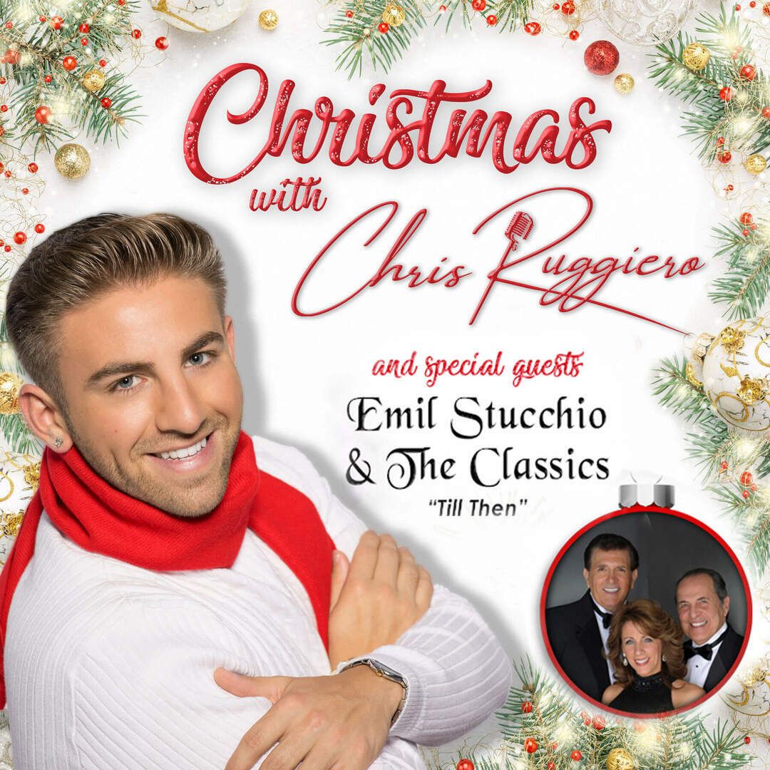 Christmas with Chris Ruggiero LIVE in Bayside, NY on December 7, 2024 at the Queensborough PAC