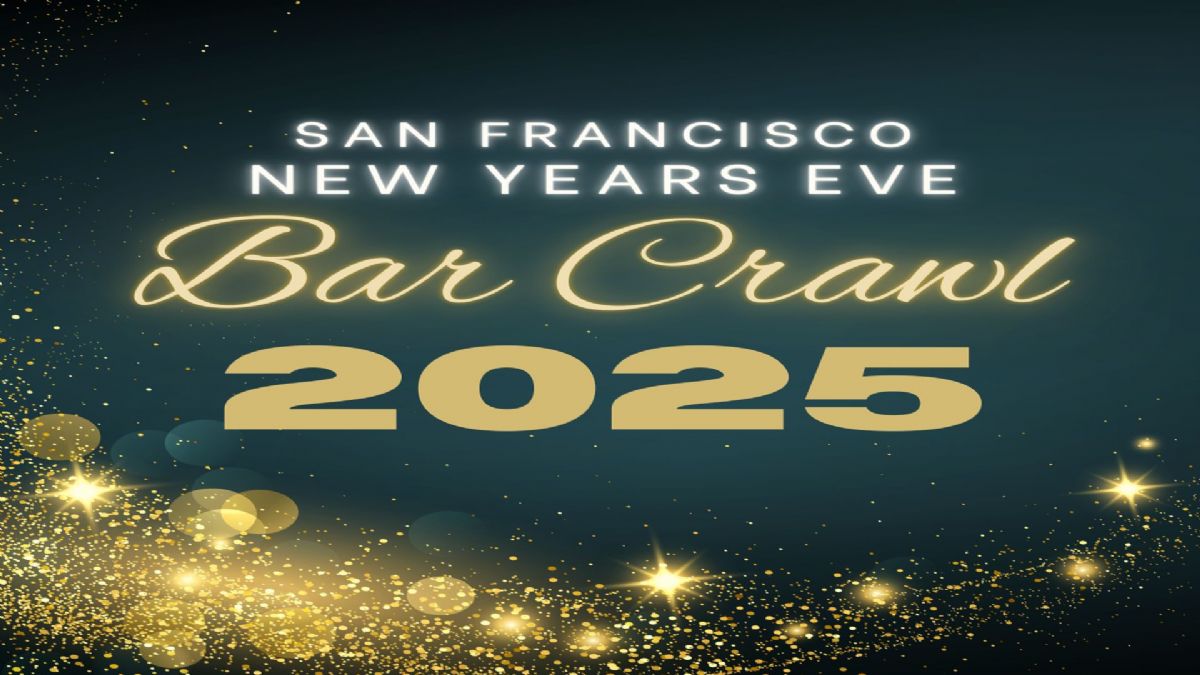 San Francisco New Years Eve Bar Crawl 2025