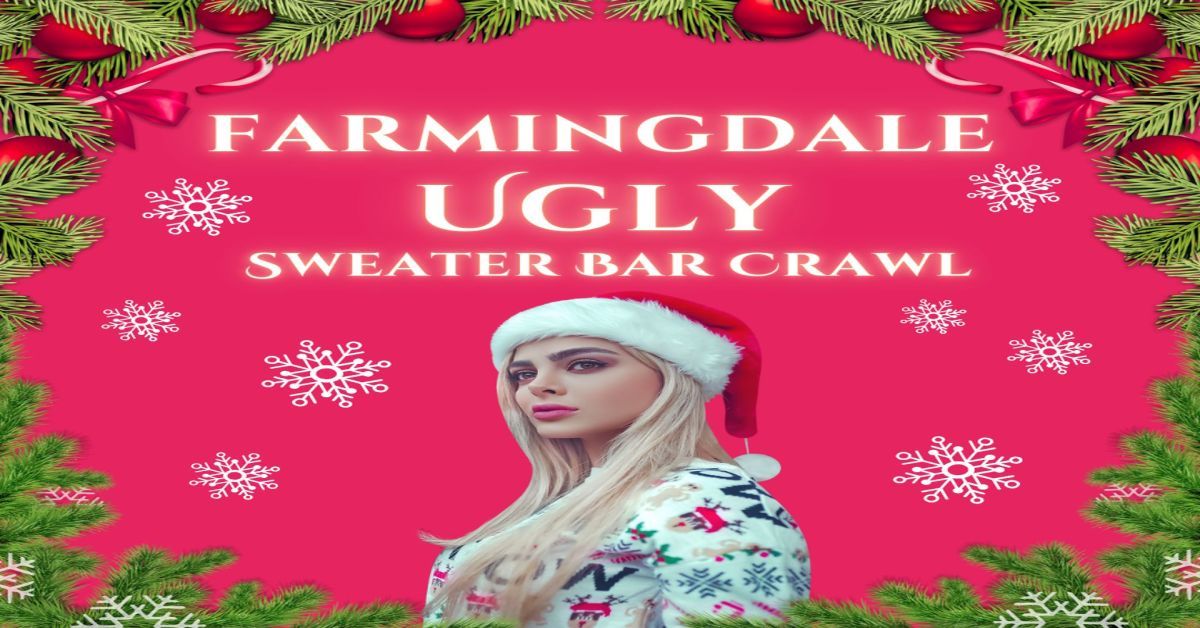 Farmingdale Ugly Sweater Bar Crawl