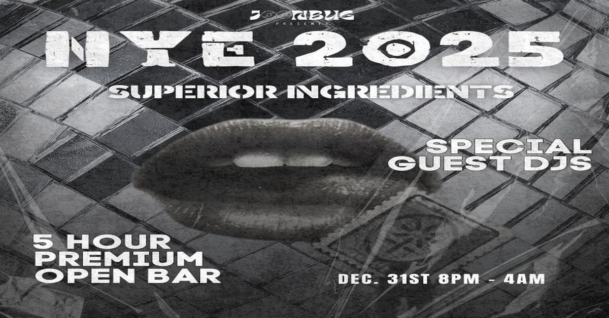 Superior Ingredients New Year's Eve Party 2025