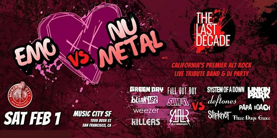 California's Premier Alt Rock Tribute Band - The Last Decade @ Music City San Francisco