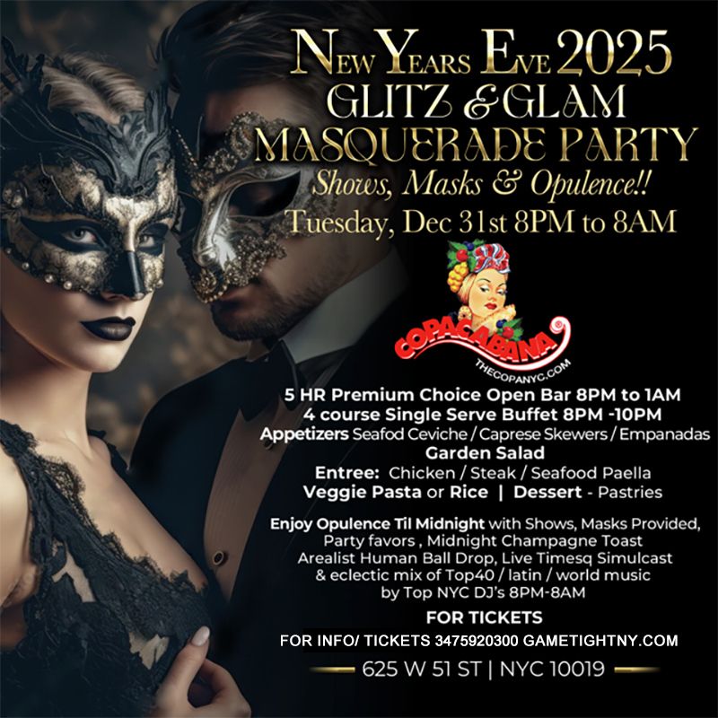 COPACABANA NYC GLITZ AND GLAM MASQUERADE NEW YEARS EVE PARTY 2025