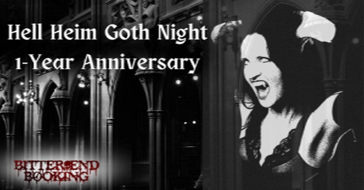 Hell Heim Goth Night - 1-Year Anniversary