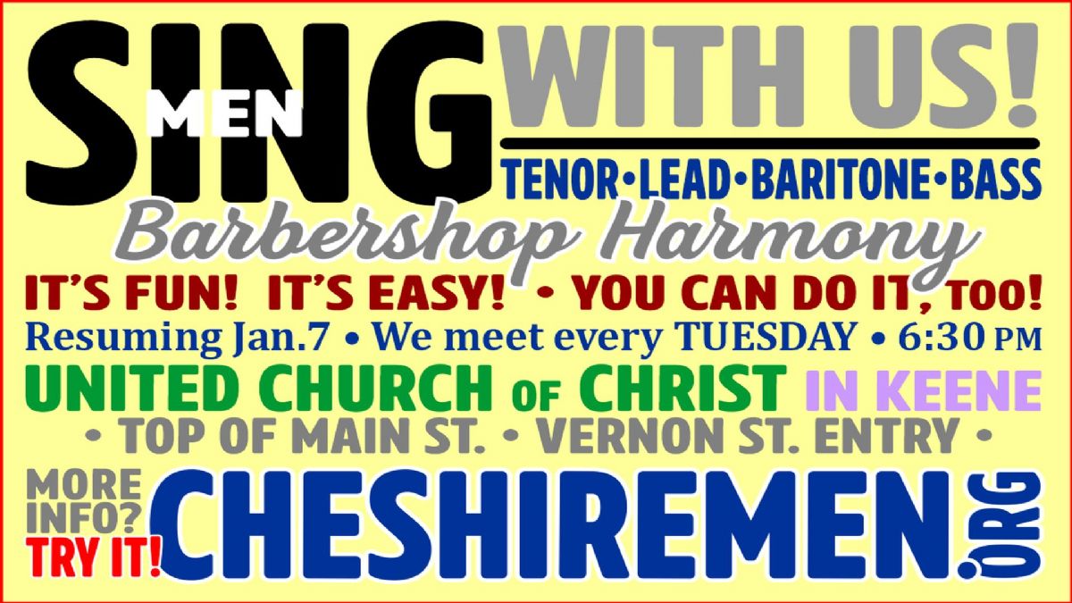 Sing with Us! Cheshiremen Chorus meets weekly!