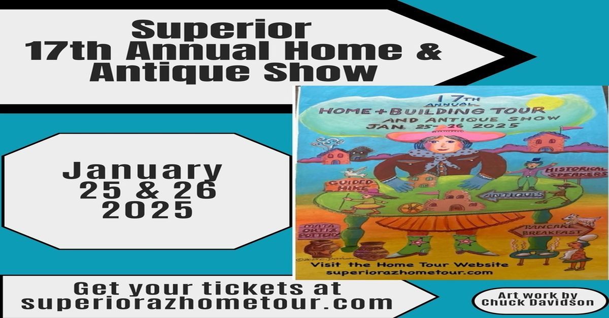 SUPERIOR HOME TOUR AND ANTIQUE SHOW