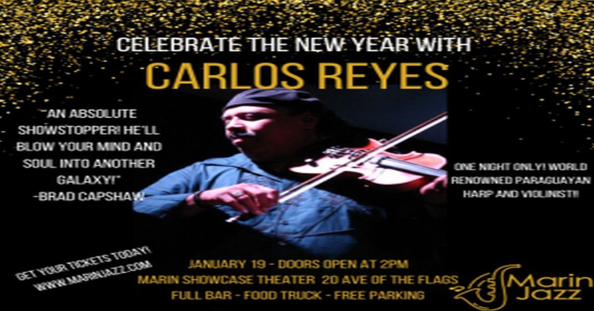 Celebrate the New Year with Grammy Winner Carlos Reyes and Friends