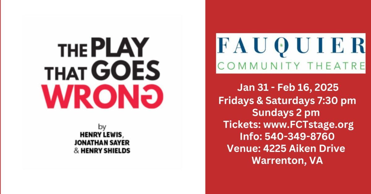 Fauquier Community Theatre presents the comedy 