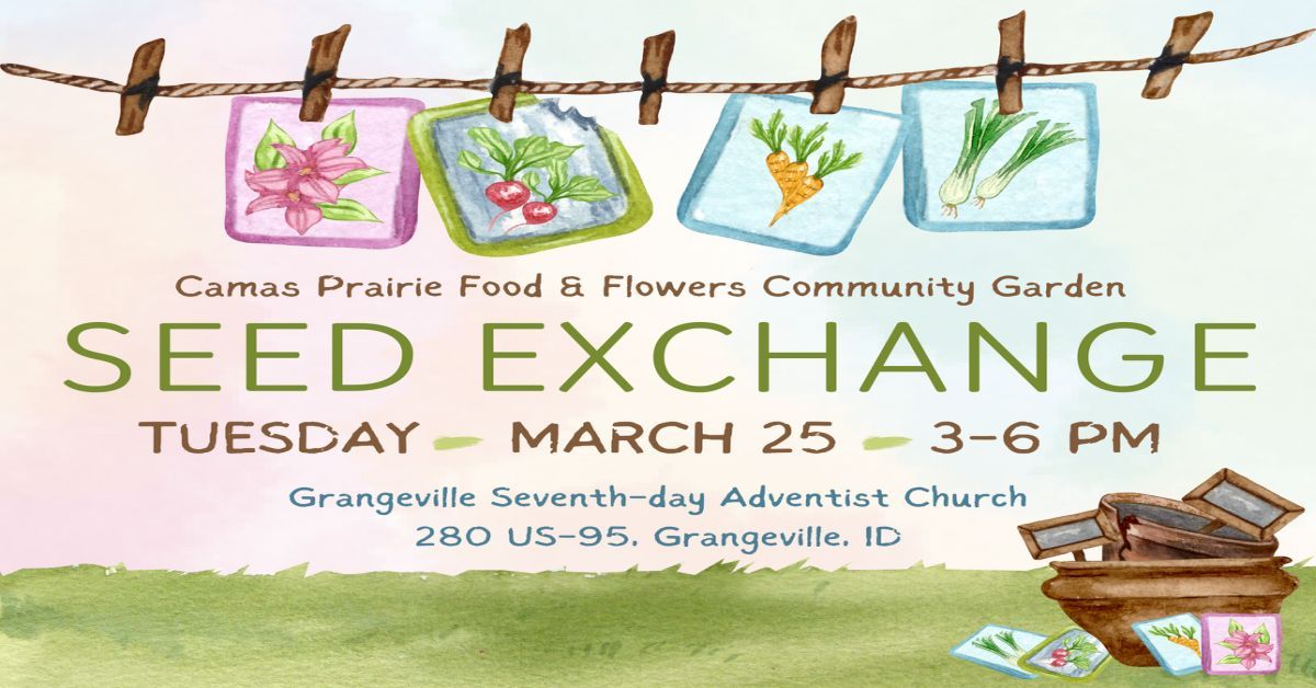 Camas Food and Flowers Open House and Seed Exchange
