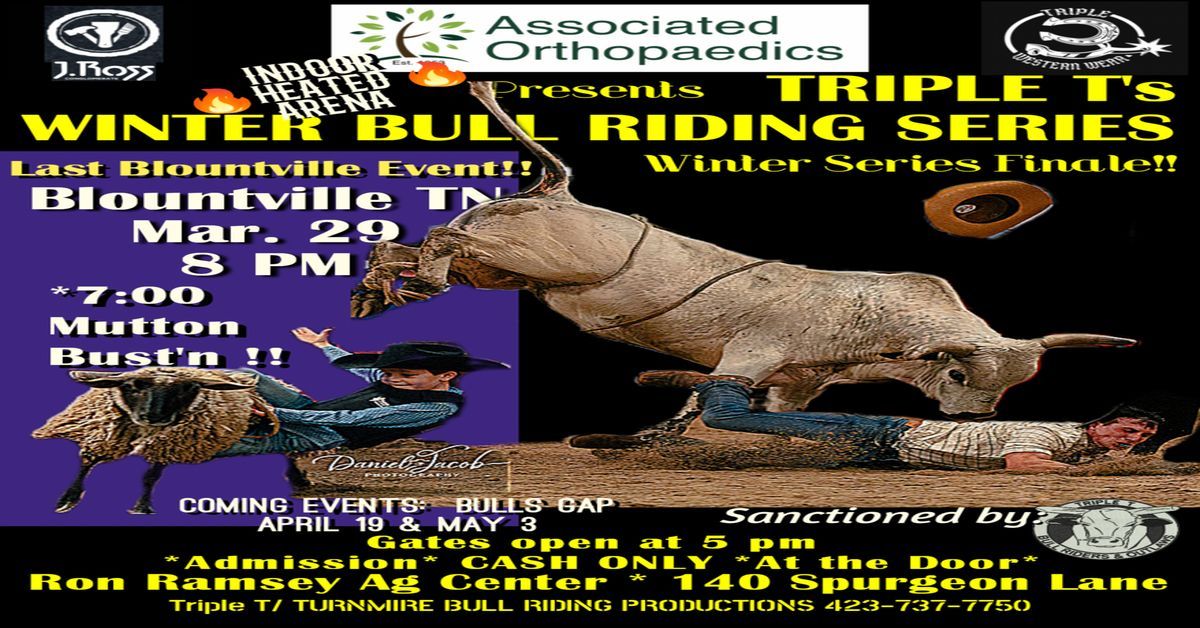 Triple T's Winter Bull Riding Series Finale!!