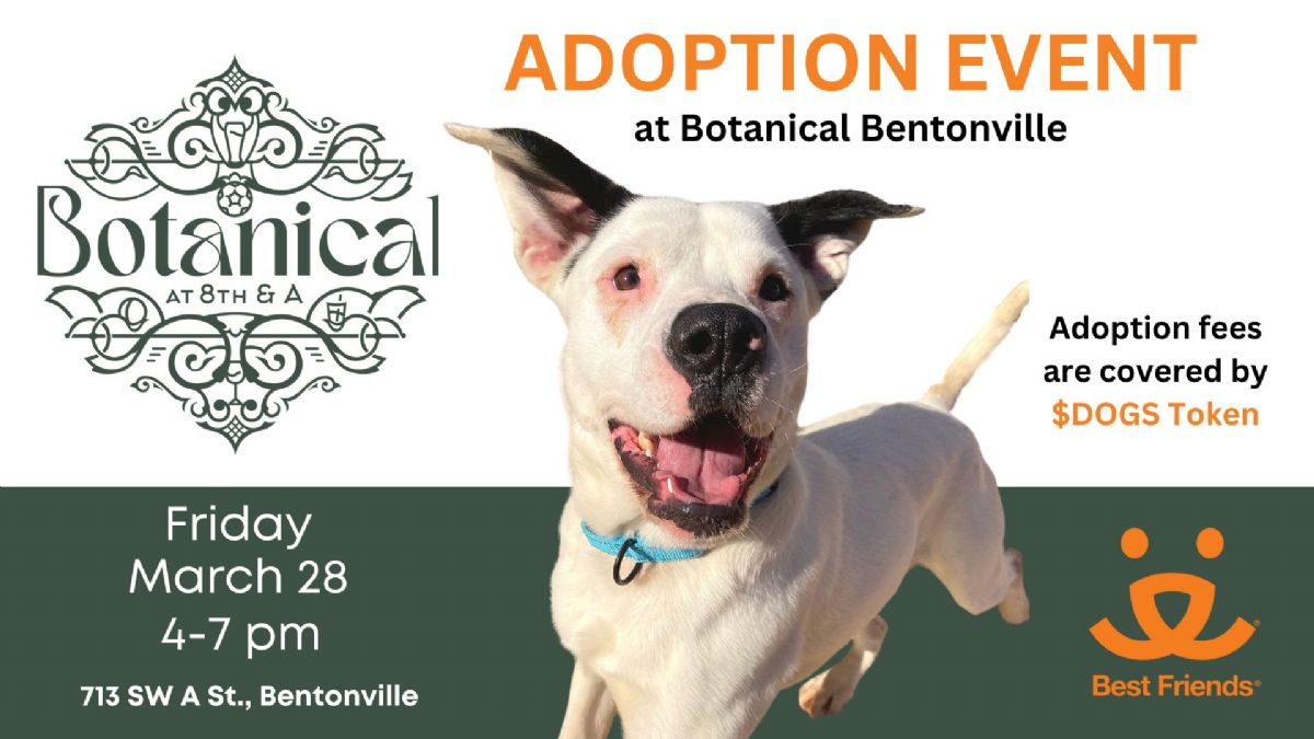 Best Friends Adoption Event at Botanical Bentonville