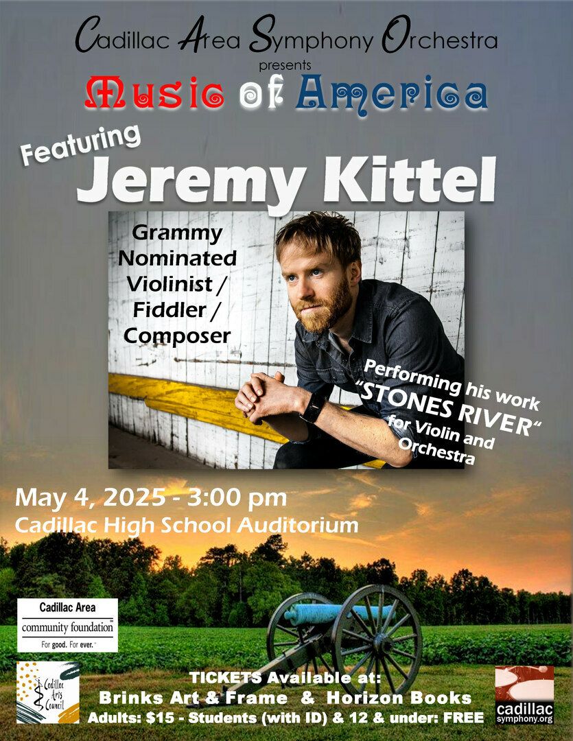 Cadillac Area Symphony Orchestra presents Jeremy Kittel
