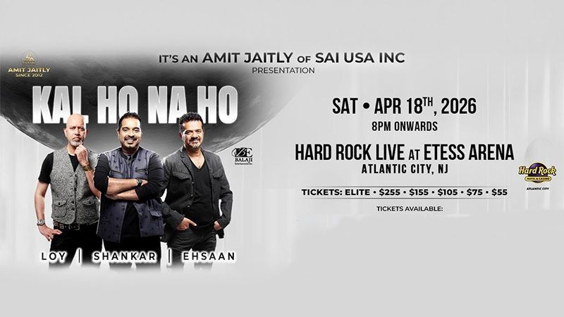 KAL HO NA HO With LOY SHANKAR EHSAAN - Atlantic City