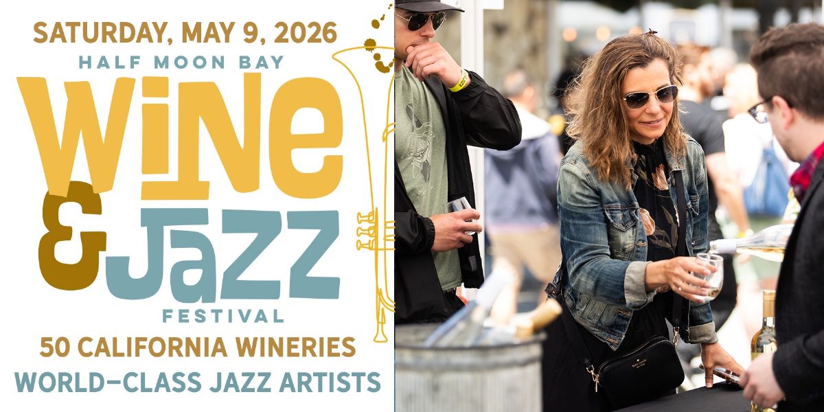 2026 Half Moon Bay Wine & Jazz Festival