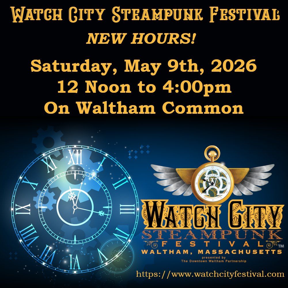 2026 Watch City Steampunk Festival: Plundered by Time Pirates!