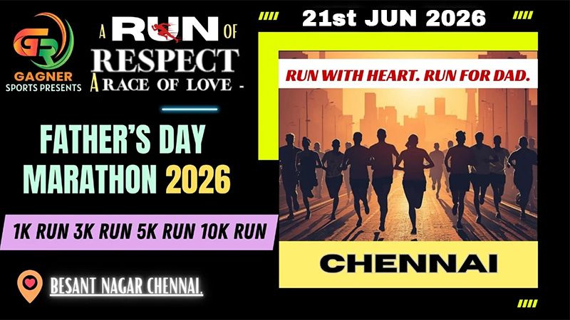 A Run Of Respect. A Race Of Love. Fathers Day Marathon 2026 - Chennai