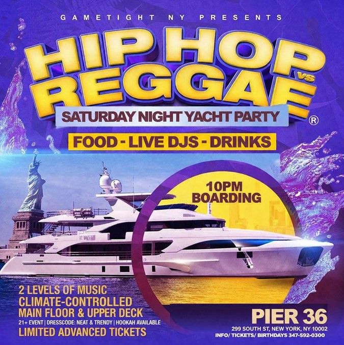 NYC HIP HOP VS REGGAE® SATURDAY MIDNIGHT YACHT PARTY CRUISE PIER 36 2026