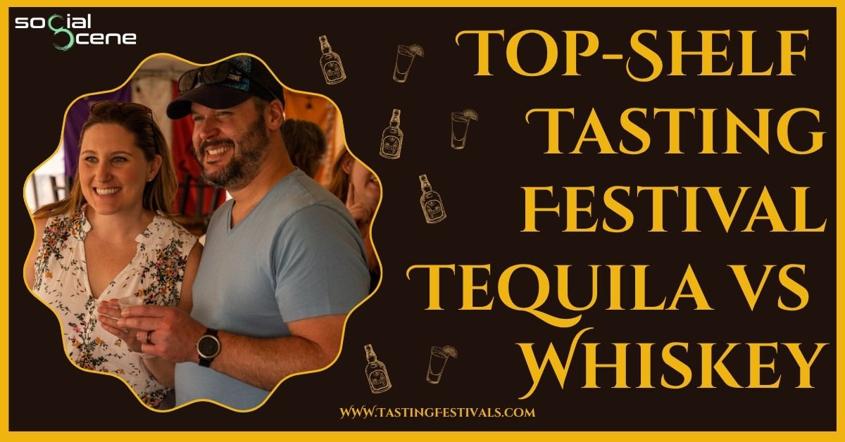 Just Announced - Chicago - Top Shelf Tequila and Whiskey Tasting Festival - September 26 F